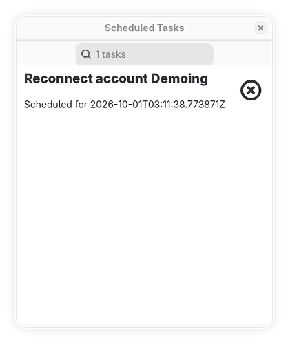 the scheduler window showing that demoing account is scheduled to be reconnected at a specific time